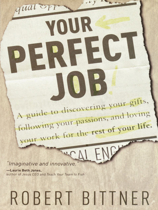 Title details for Your Perfect Job by Robert Bittner - Available